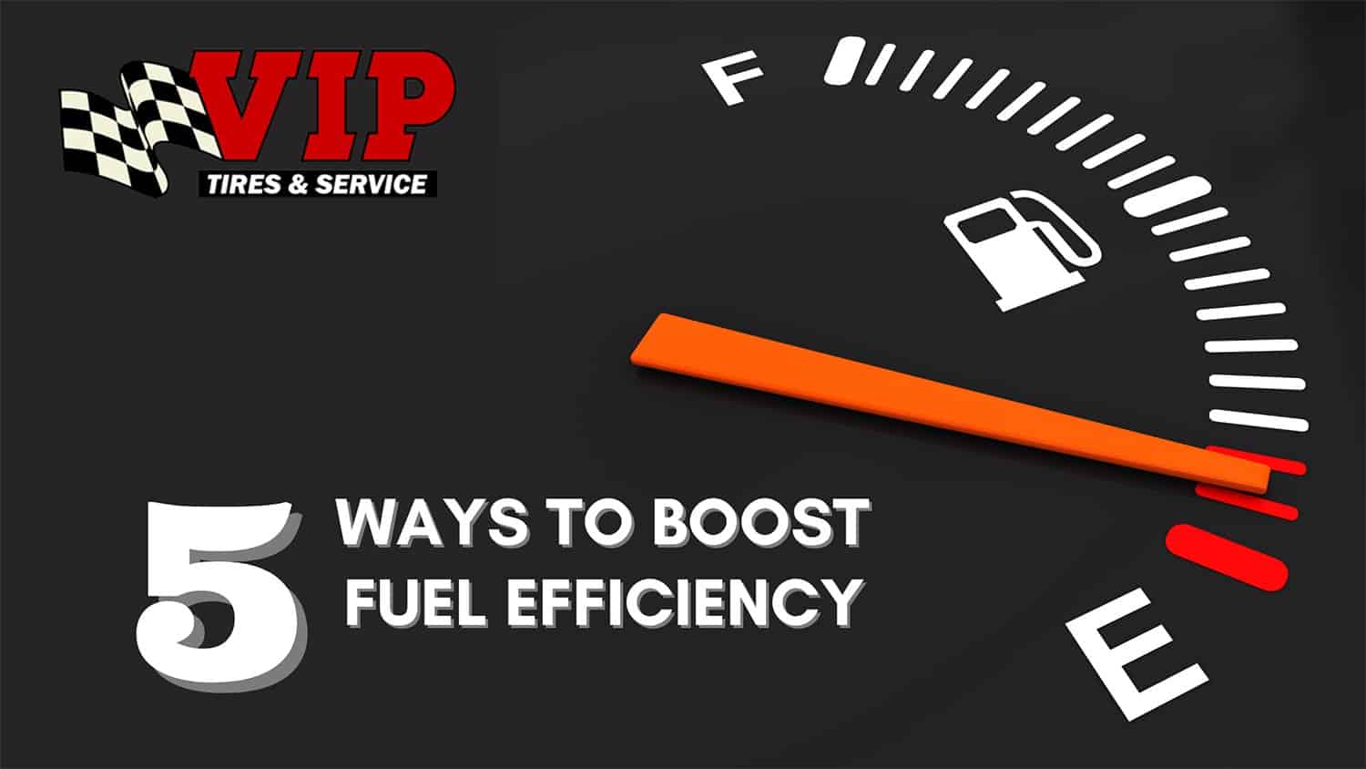 5 Ways to Boost Your Fuel Efficiency