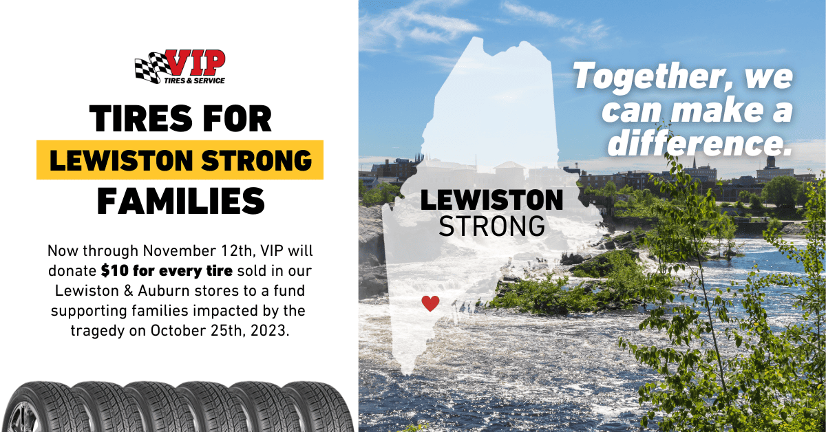 VIP Tires donates $10 per tire sold to support Lewiston families affected by October 25th tragedy.